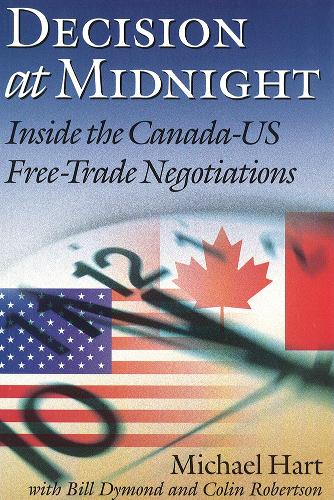 Паперова книга «Decision at Midnight: Inside the Canada-US Free-Trade Negotiations», автор Майкл Харт - фото №1