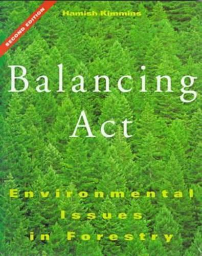 Бумажная книга «Balancing Act: Environmental Issues in Forestry», автор Дж. П. Хэмиш Кимминс - фото №1