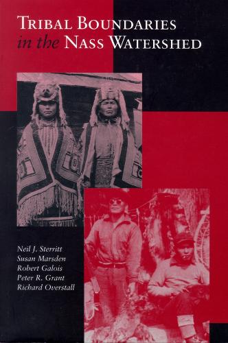 Паперова книга «Tribal Boundaries in the Nass Watershed», авторів Ніл Дж. Стеррітт, Роберт Галуа - фото №1