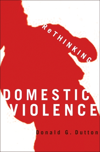Бумажная книга «Rethinking Domestic Violence», автор Дональд Г. Даттон - фото №1