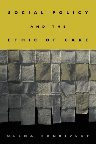 Паперова книга «Social Policy and the Ethic of Care», автор Олена Ганківська - фото №1
