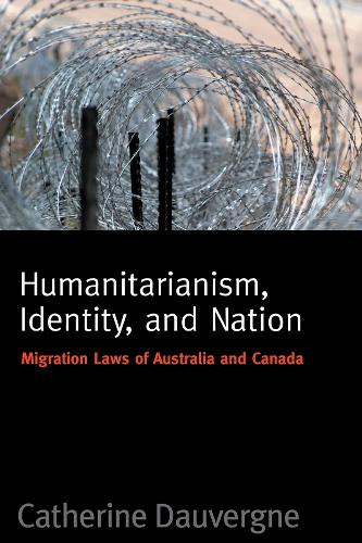 Бумажная книга «Humanitarianism, Identity, and Nation: Migration Laws in Canada and Australia», автор Катрин Довернь - фото №1