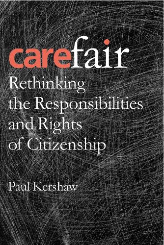 Бумажная книга «Carefair: Rethinking the Responsibilities and Rights of Citizenship», автор Пол Кершоу - фото №1
