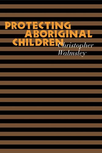 Паперова книга «Protecting Aboriginal Children», автор Кріс Волмслі - фото №1