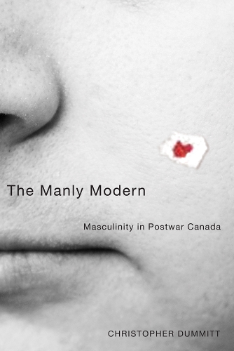 Бумажная книга «The Manly Modern: Masculinity in Postwar Canada», автор Кристофер Даммитт - фото №1