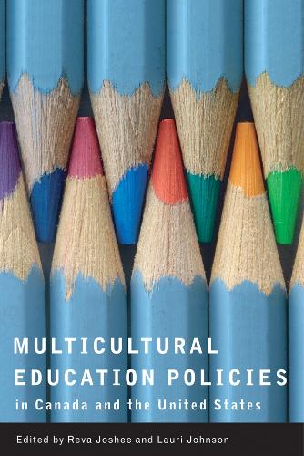 Паперова книга «Multicultural Education Policies in Canada and the United States», авторів Лаурі Джонсон, Рева Джоші - фото №1