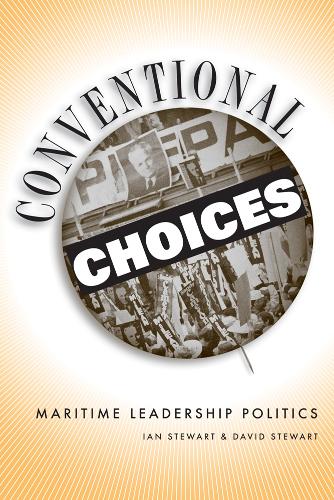 Паперова книга «Conventional Choices?: Maritime Leadership Politics, 1971–2003», авторів Девід К. Стюарт, Іен Стюарт - фото №1