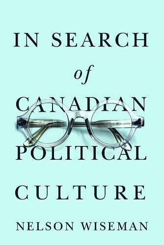 Бумажная книга «In Search of Canadian Political Culture», автор Нельсон Уайзмен - фото №1