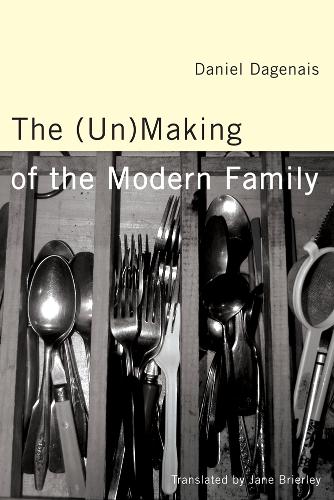 Бумажная книга «The (Un)Making of the Modern Family», автор Дэниел Даженес - фото №1