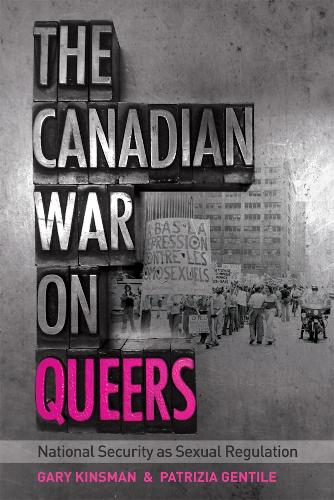 Бумажная книга «The Canadian War on Queers: National Security as Sexual Regulation», авторов Гэри Кинсман, Патриция Джентиле - фото №1