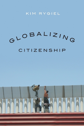 Паперова книга «Globalizing Citizenship», автор Кім Ригель - фото №1