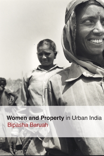 Бумажная книга «Women and Property in Urban India», автор Бипаша Баруа - фото №1