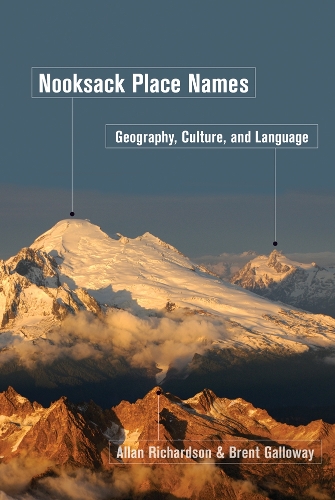 Паперова книга «Nooksack Place Names: Geography, Culture, and Language», авторів Аллан Річардсон, Брент Геллоуей - фото №1