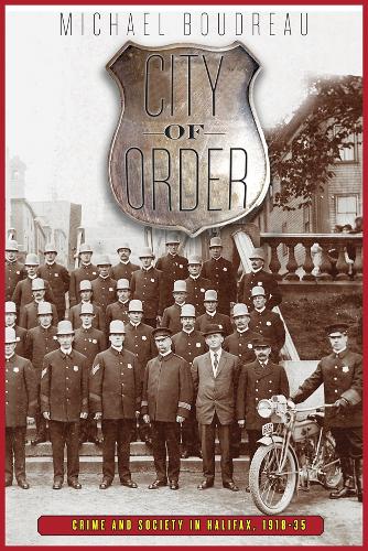 Бумажная книга «City of Order: Crime and Society in Halifax, 1918-35», автор Майкл Будро - фото №1