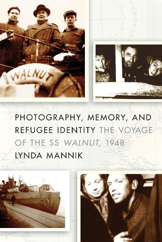 Бумажная книга «Photography, Memory, and Refugee Identity: The Voyage of the SS Walnut, 1948», автор Линда Манник - фото №1