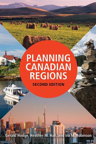 Паперова книга «Planning Canadian Regions, Second Edition», авторів Джеральд Ходж, Хізер М. Холл, Айра М. Робінсон - фото №1