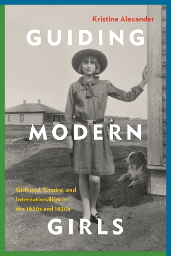 Paper book «Guiding Modern Girls: Girlhood, Empire, and Internationalism in the 1920s and 1930s», author Kristine Alexander - фото №1