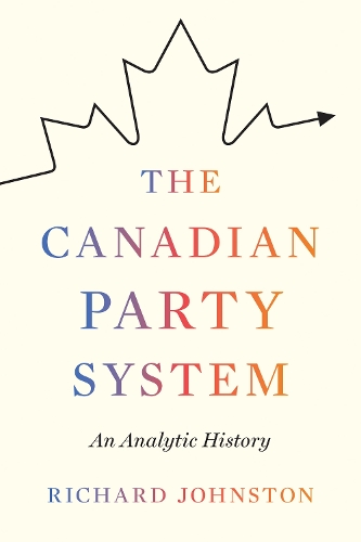 Бумажная книга «The Canadian Party System: An Analytic History», автор Ричард Джонстон - фото №1