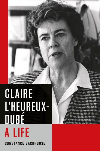 Бумажная книга «Claire L’Heureux-Dubé: A Life», автор Констанс Бэкхаус - фото №1