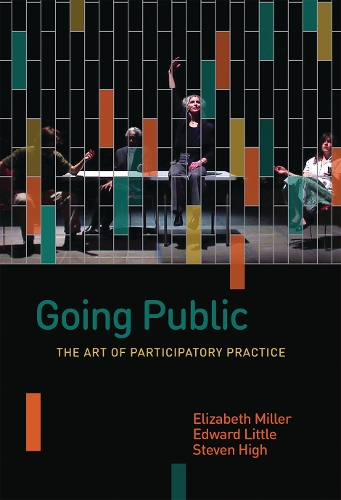 Паперова книга «Going Public: The Art of Participatory Practice», авторів Едвард Літтл, Елізабет Міллер, Стівен Хай - фото №1