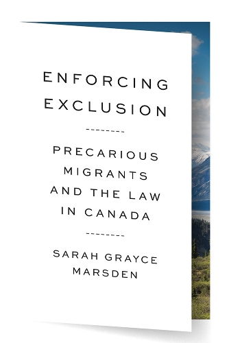 Паперова книга «Enforcing Exclusion: Precarious Migrants and the Law in Canada», автор Сара Грейс Марсден - фото №1