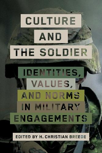 Бумажная книга «Culture and the Soldier: Identities, Values, and Norms in Military Engagements», автор Х. Кристиан Бриде - фото №1