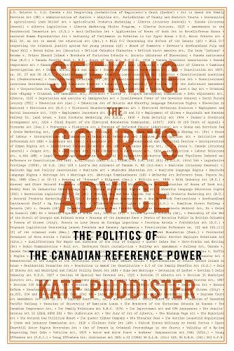 Бумажная книга «Seeking the Court’s Advice: The Politics of the Canadian Reference Power», автор Кейт Паддистер - фото №1