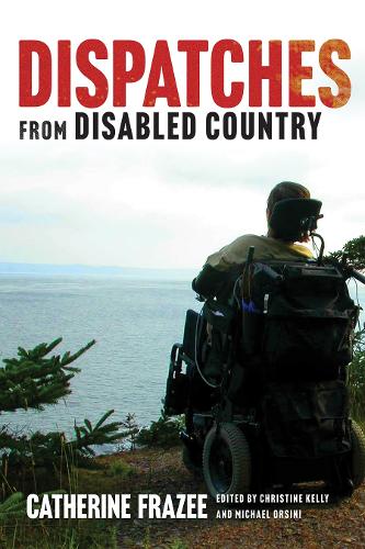 Бумажная книга «Dispatches from Disabled Country», автор Кэтрин Фрейзи - фото №1