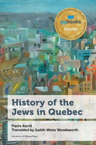 Бумажная книга «History of the Jews in Quebec», автор Пьер Анктиль - фото №1