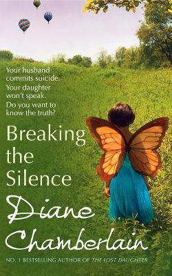 Паперова книга «Breaking The Silence», автор Діана Чемберлен - фото №1
