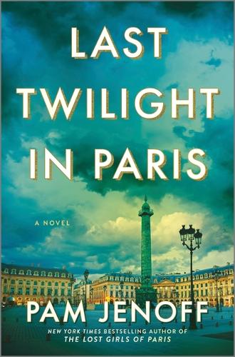 Паперова книга «Last Twilight in Paris: A Novel», автор Пем Дженофф - фото №1