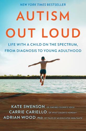 Бумажная книга «Autism Out Loud: Life with a Child on the Spectrum, from Diagnosis to Young Adulthood», автор Кэрри Кариелло - фото №1