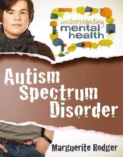 Бумажная книга «Autism Spectrum Disorder», автор Маргарита Роджер - фото №1