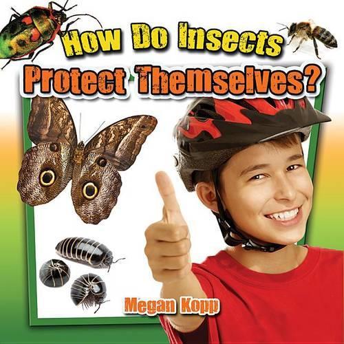 Бумажная книга «How Do Insects Protect Themselves?», автор Меган Копп - фото №1
