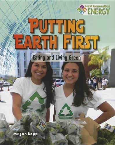 Бумажная книга «Putting Earth First: Eating and Living Green», автор Меган Копп - фото №1