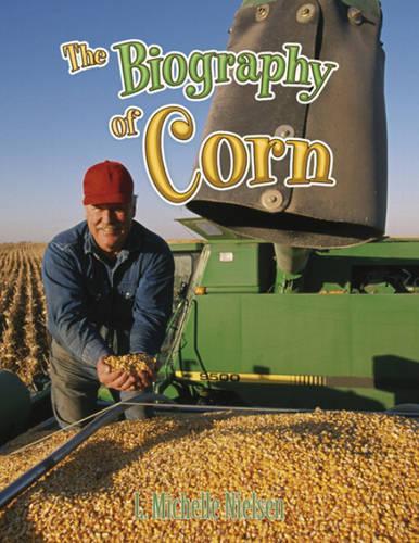 Бумажная книга «The Biography of Corn», автор Мишель Нильсон - фото №1