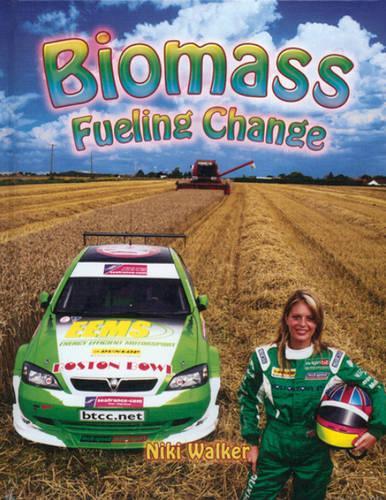 Паперова книга «Biomass: Fueling Change», автор Ніккі Вокер - фото №1