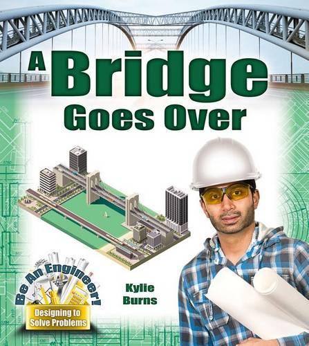 Бумажная книга «A Bridge Goes Over», автор Бернс Кайли - фото №1