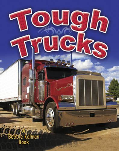 Бумажная книга «Tough Trucks», автор Бобби Калман - фото №1