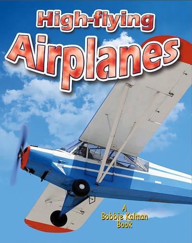 Бумажная книга «High-flying Airplanes», автор Бобби Калман - фото №1