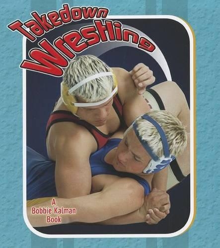 Бумажная книга «Takedown Wrestling», автор Бобби Калман - фото №1