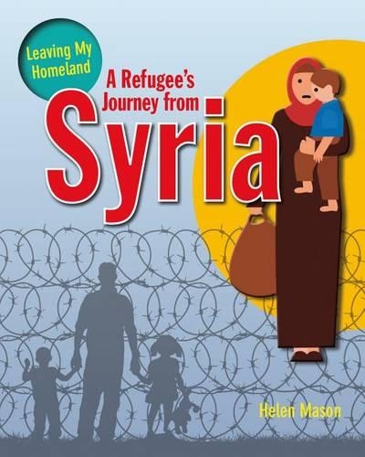 Паперова книга «A Refugee's Journey from Syria», автор Мейсон Хелен - фото №1