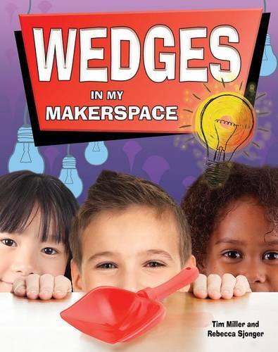 Бумажная книга «Wedges in My Makerspace», автор Миллер Тим - фото №1