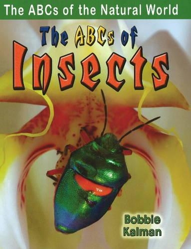 Бумажная книга «The ABCs of Insects», автор Калман Бобби - фото №1