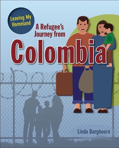 Паперова книга «A Refugee's Journey From Colombia», автор Баргхорн Лінда - фото №1