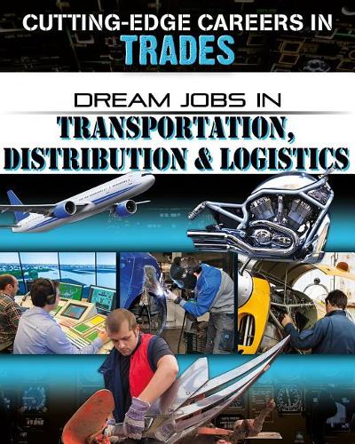 Паперова книга «Dream Jobs Transportation Distribution and Logistics», автор О'Брайен Синтія - фото №1
