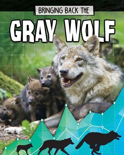 Бумажная книга «Gray Wolf: Bringing Back The», автор Пола Смит - фото №1