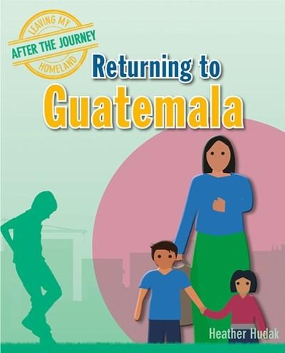 Паперова книга «Returning to Guatemala», автор Хізер К. Худак - фото №1