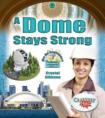Бумажная книга «A Dome Stays Strong», автор Кристал Сиккенс - фото №1