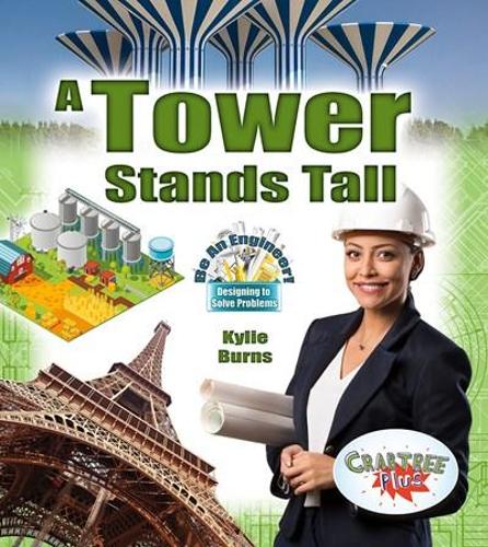 Бумажная книга «A Tower Stands Tall», автор Кайли Бернс - фото №1